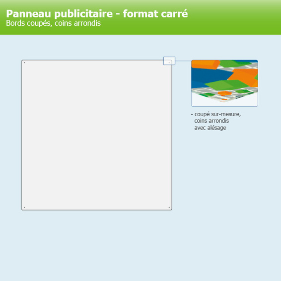 Panneau publicitaire carré avec trou de fixation aux coins